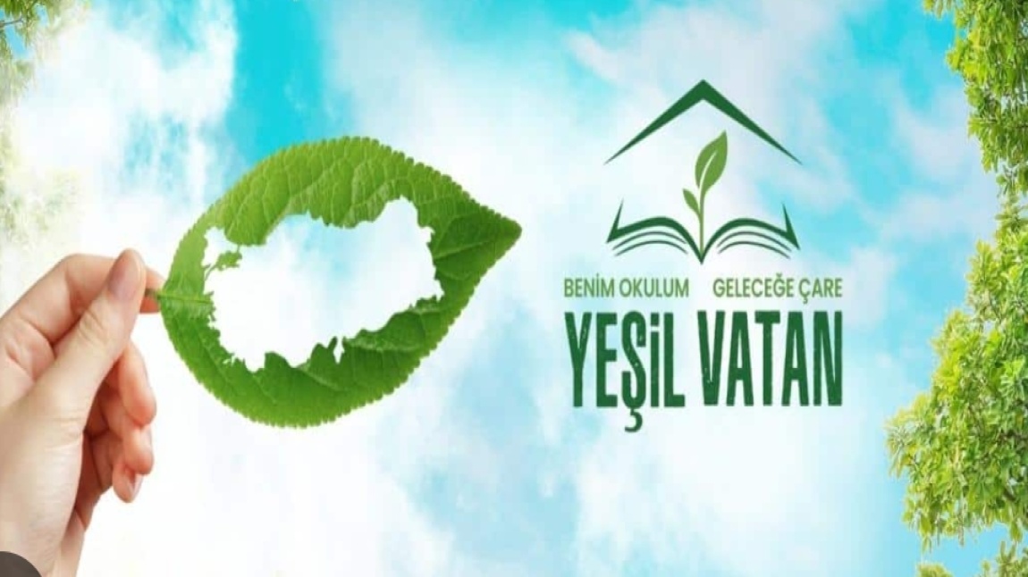 İlk Dersimiz: Yeşil Vatan'ımız